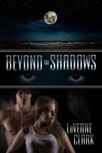 Beyond the Shadows